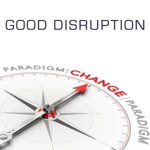 Good Disruption: Episode 0 - An Introduction