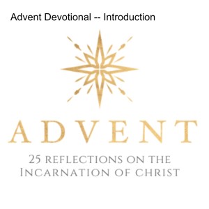 Finale -- Advent Devotional