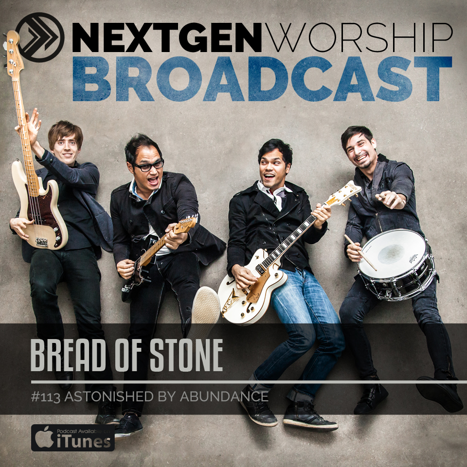 #113 BREAD OF STONE - ASTONISHED BY ABUNDANCE