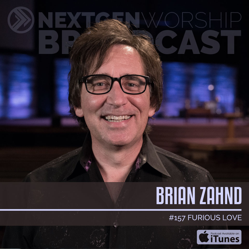 #157 FURIOUS LOVE - BRIAN ZAHND