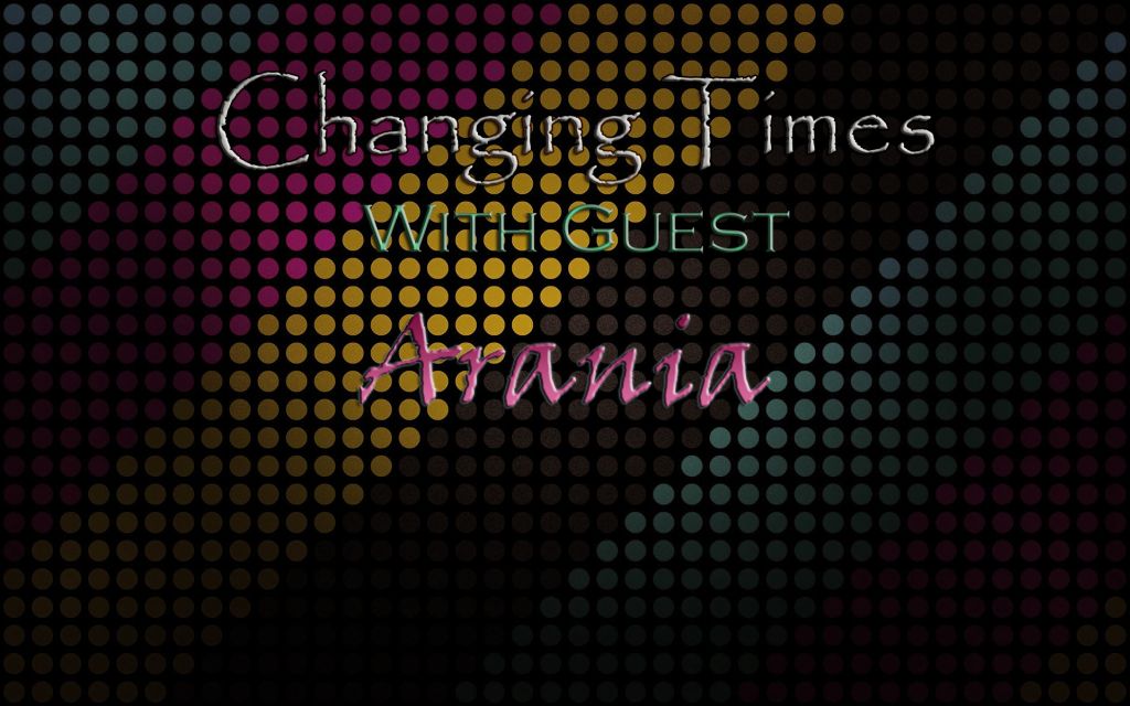 Changing Times Transformation Podcast Season 2 Episode 1 Part 2 w/ Arania