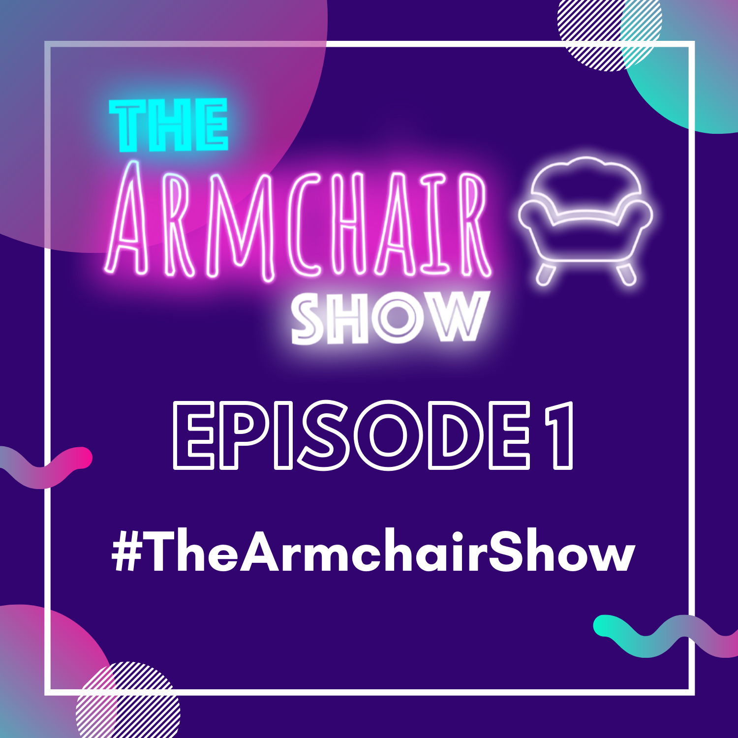 The Armchair Show