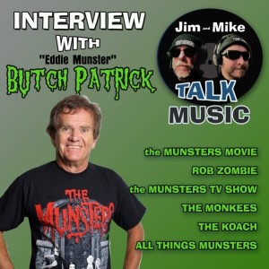 INTERVIEW with BUTCH PATRICK (Eddie Munster) / Rob Zombie / The Munsters Movie / The Monkees / All Things Munsters