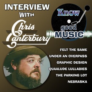 CHRIS CANTERBURY interview - Nashville Country Artist - Quaalude Lullabies