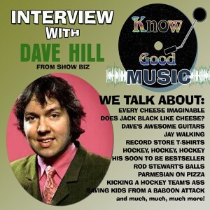 DAVE HILL from Show Business Interview -The Awesome Game / Hockey Stuff / Jack Black / All kinds of Cheeses