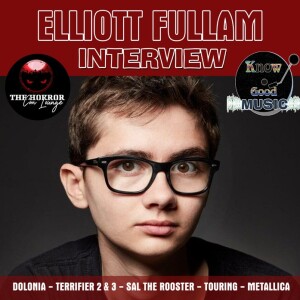 ELLIOTT FULLAM interview / Terrifier 2 / Terrifier 3 / Art the Clown / Music and Horror