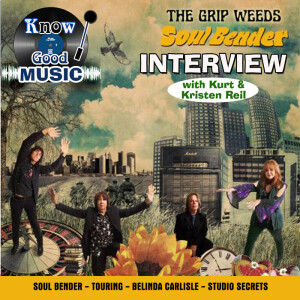 THE GRIPWEEDS Interview - New Album Soul Bender