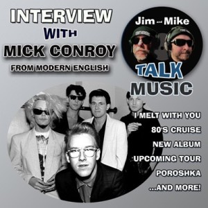 MICK CONROY Interview (from the 80s New Wave band MODERN ENGLISH)