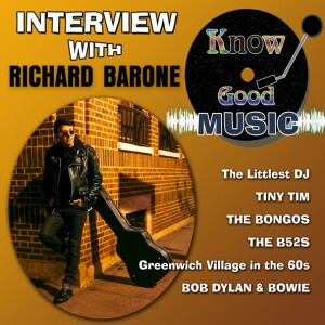 RICHARD BARONE Interview - The Bongos / Greenwich Village in the 60s / Tiny Tim / Dylan / Bowie