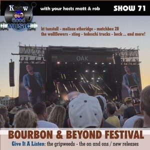 BOURBON and BEYOND MUSIC FESTIVAL - Kentucky - Concert Reviews - SHOW 71