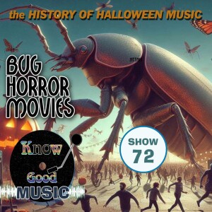 The History of HALLOWEEN Music / BUG Horror Movies / Mimic / Parasite / The Mist / Attack of the Giant Leeches - SHOW 72