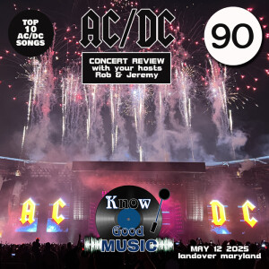 AC/DC Concert Review May 12 2025 and our TOP 10 AC/DC songs