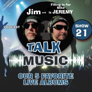 TOP 5 (five) FAVORITE LIVE ALBUMS - NIRVANA / BB KING / CHEAP TRICK / AC/DC / PETER FRAMPTON & MORE! - SHOW #21