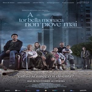 A Tor Bella Monaca non Piove Mai époque 2019 streaming HD - Guarda Gratis In Altadefinizione