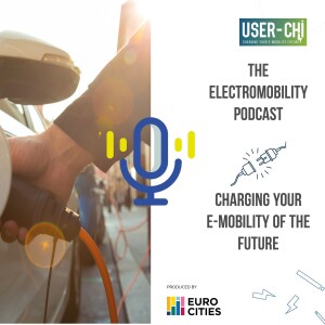 The electromobility podcast - Episode 3 - The world of electric charging