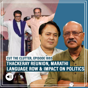 CutTheClutter: Marathi unites Thackerays: What Uddhav gains from 'irrelevant' cousin Raj & impact in Maharashtra