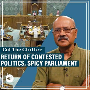 Tussle over LS Speaker & dy speaker underlines new coalition era, fraying of strongman modelCutTheClutter: