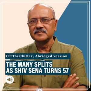 #ICYMI: Bhujbal to Rane & Shinde: On foundation day of Bal Thackeray’s Sena, a look at splits, their impact