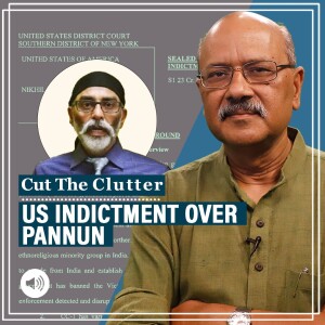 #CutTheClutter: Understanding US indictment in Pannun ‘plot’: Puppets, puppeteers, diplomats & spies