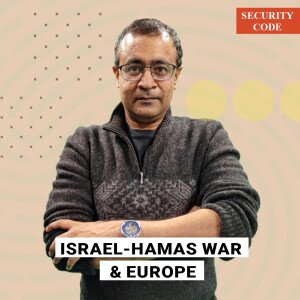 Security Code Will Europe be the next front in the Israel-Hamas war?