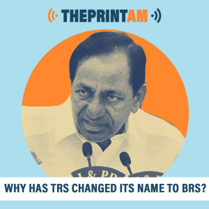 ThePrintAM : Why has TRS changed its name to BRS?