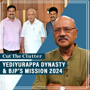 CutTheClutter: What elevation of Yediyurappa’s son as Karnataka chief says about Modi-Shah BJP’s Mission 2024