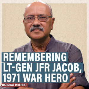 National Interest: JFR Jacob, Indian Army’s Jewish General who negotiated Pakistan’s surrender after 1971 war