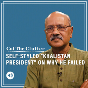 Cut The Clutter: Lessons from Jagjit Singh Chauhan on why Pakistan-backed “Khalistan” campaign crashed
