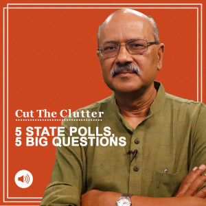 Cut The Clutter: 5 big political questions 5 state polls will answer, from Modi, Yogi phenomenon, Amit Shah to Congress & AAP