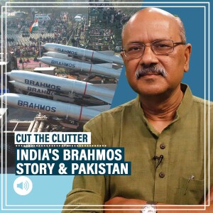CutTheClutter: India's BrahMos missile that even Pakistan hails & why we should thank our messy politics for it
