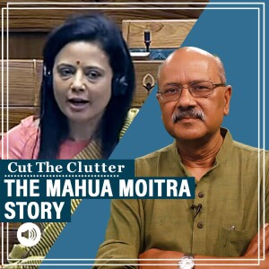 CutTheClutter: Why has Lok Sabha expelled Mahua Moitra? Ethics panel report, ‘kangaroo court’ justice, BJP U-turn