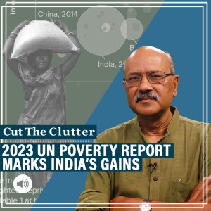 Cut The Clutter: UNDP’s 2023 poverty report shows India’s poverty reduction fastest, Africa improving but gap remains