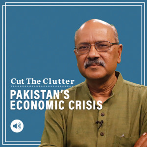 Cut The Clutter: Pakistan’s economic crisis & desperate hunt for costly loans laced with humiliation
