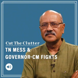 Cut The Clutter: R.N. Ravi Vs DMK govt latest in BJP Governors’ fights with opp state Govts in TN,Punjab,WB,Kerala
