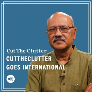 Cut The Clutter: We declutter ’Cut The Clutter’: how Putin took geostrategic issues top of our minds