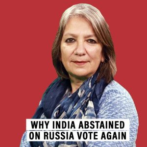 GlobalPrint: Why India abstained for second time in UN Security Council vote on Russia invasion of Ukraine