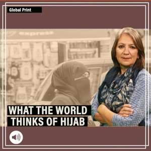 GlobalPrint: Why France takes such a hard line on hijab, why Turkey changed its mind & Islamic world’s diktat