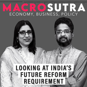 MacroSutra : What more reforms can India do to prevent a ‘lost decade’?
