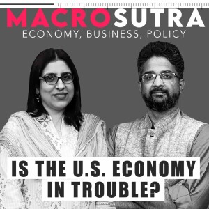 MacroSutra: Why is the US economy suddenly looking in trouble?