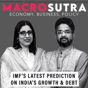 MacroSutra : What the latest IMF report says about India’s growth