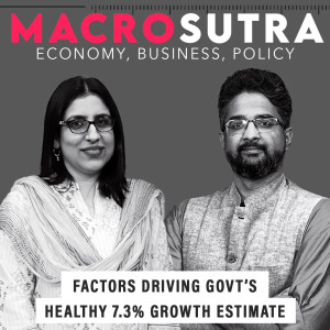 MacroSutra : What are the factors behind government’s healthy 7.3% growth estimate?