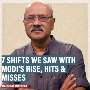 7 shifts in politics we anticipated in run-up to Modi’s rise in 2014, what we got right & wrong