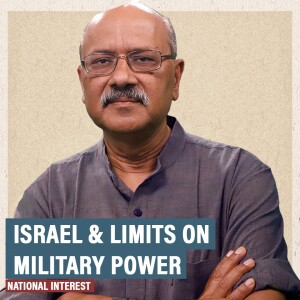 #NationalInterest : Israel is angry, Netanyahu poised for Gaza invasion. But there are limitations to military power