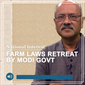 National Interest: What farm laws retreat by Modi govt tells us about ruling India like a CM with brute majority