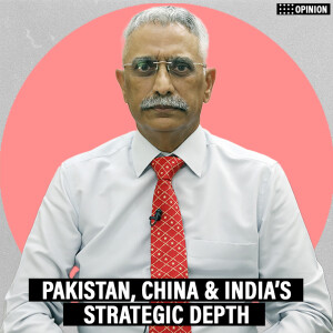 ThePrintPod with Gen MM Naravane (retd) : From Pakistan to China borders — Why India’s strategic depth is of little value