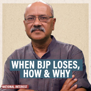 Why the BJP loses, 3 lessons for those asking as the Modi-Shah cavalry rolls