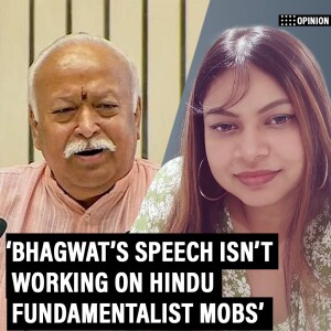 OpinionPod: Mohan Bhagwat’s speech isn’t working on Hindu fundamentalist mobs on the ground