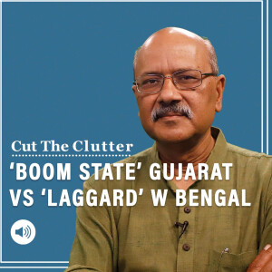 Cut The Clutter:How ‘poor’ Bengal has beaten ‘rich’ Gujarat: Niti Aayog report and grasping what’s counterintuitive