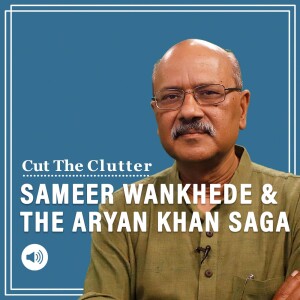 Cut The Clutter: Cocktail of ‘publicity, impunity & extortion’ — breaking down CBI FIR in Aryan Khan case against ex-NCB officer Wankhede