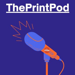 ThePrintPod: ‘Worse than 1990s’ — Kashmir journalists resign, go into hiding after anonymous ‘Lashkar threat’